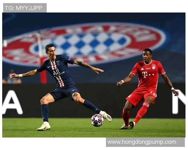 欧冠激战巴黎圣日耳曼对阵拜仁慕尼黑精彩视频回顾与分析